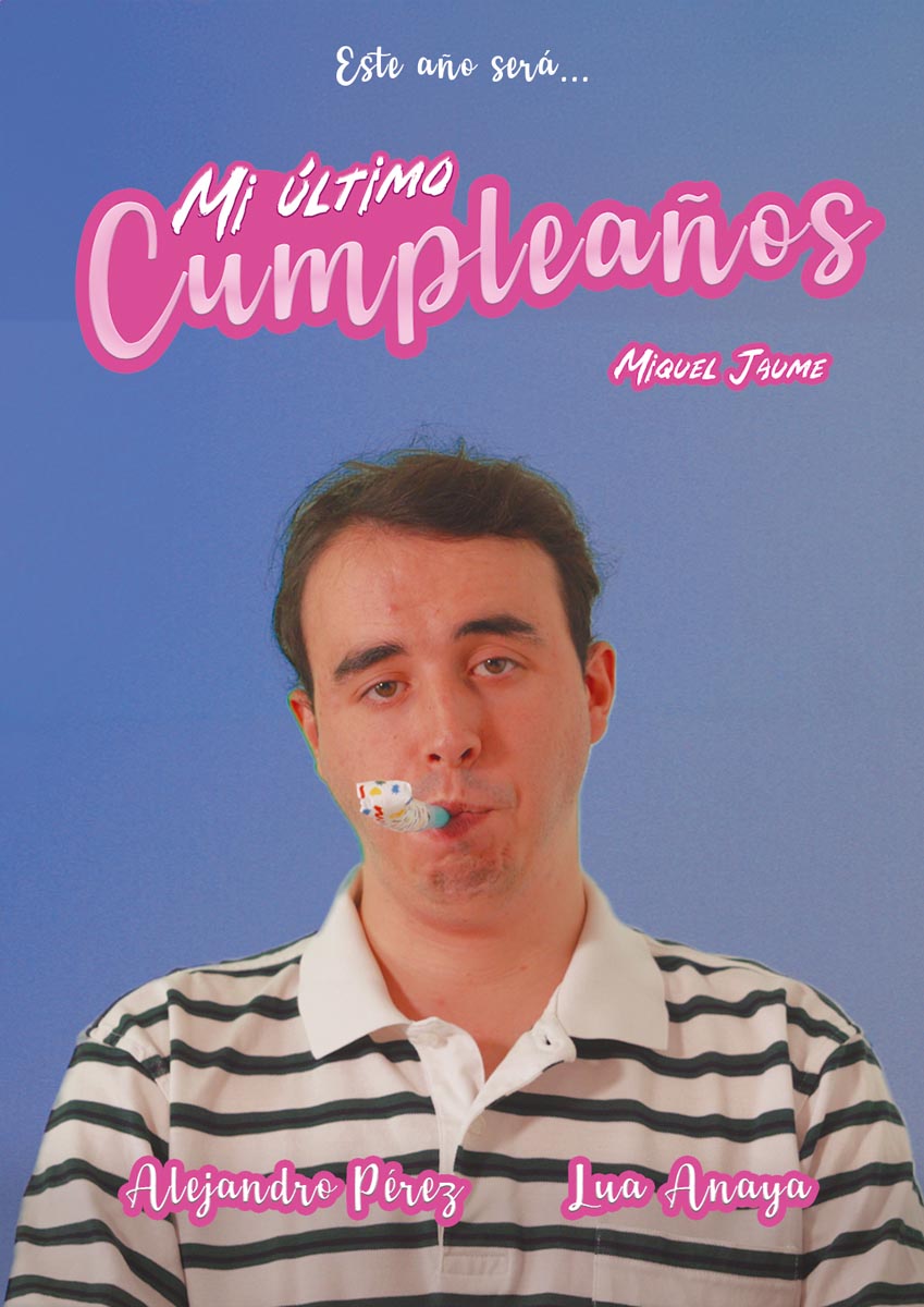 Póster del corto Mi último cumpleaños