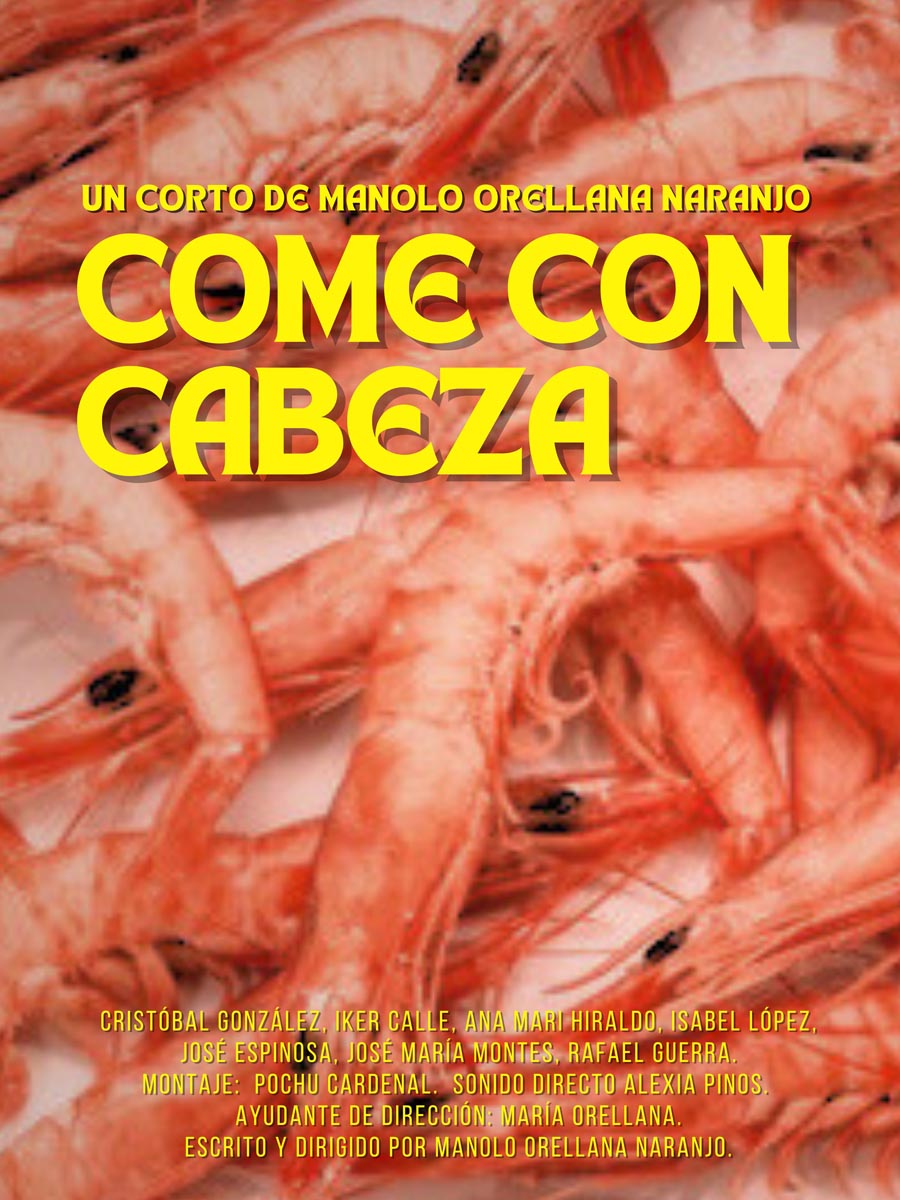 Póster del corto COME CON CABEZA