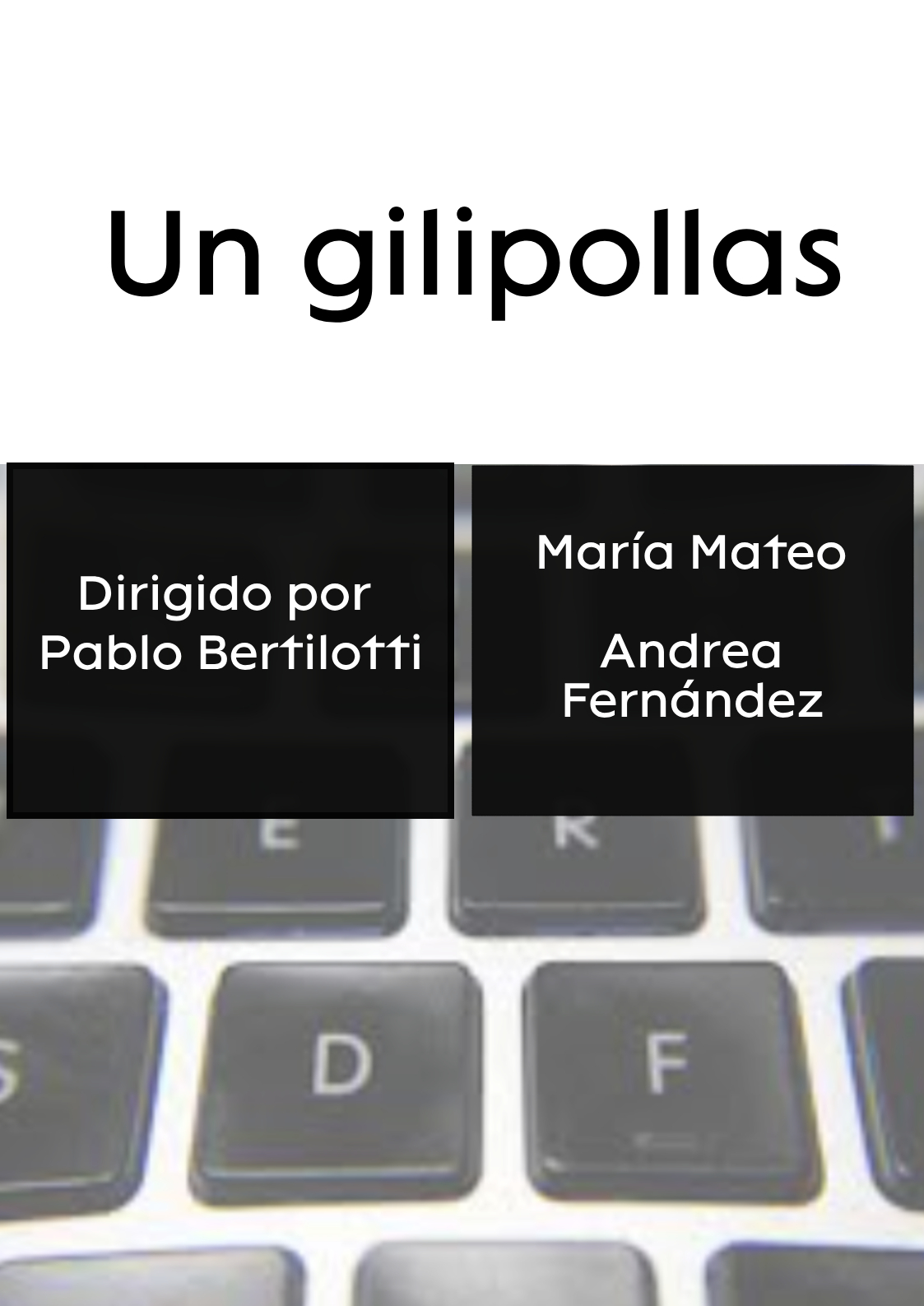 Póster del corto Un Gilipollas