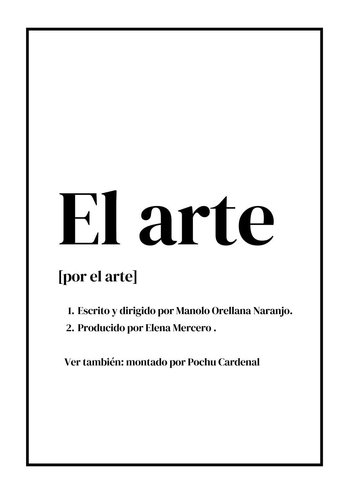 Póster del corto EL ARTE POR EL ARTE