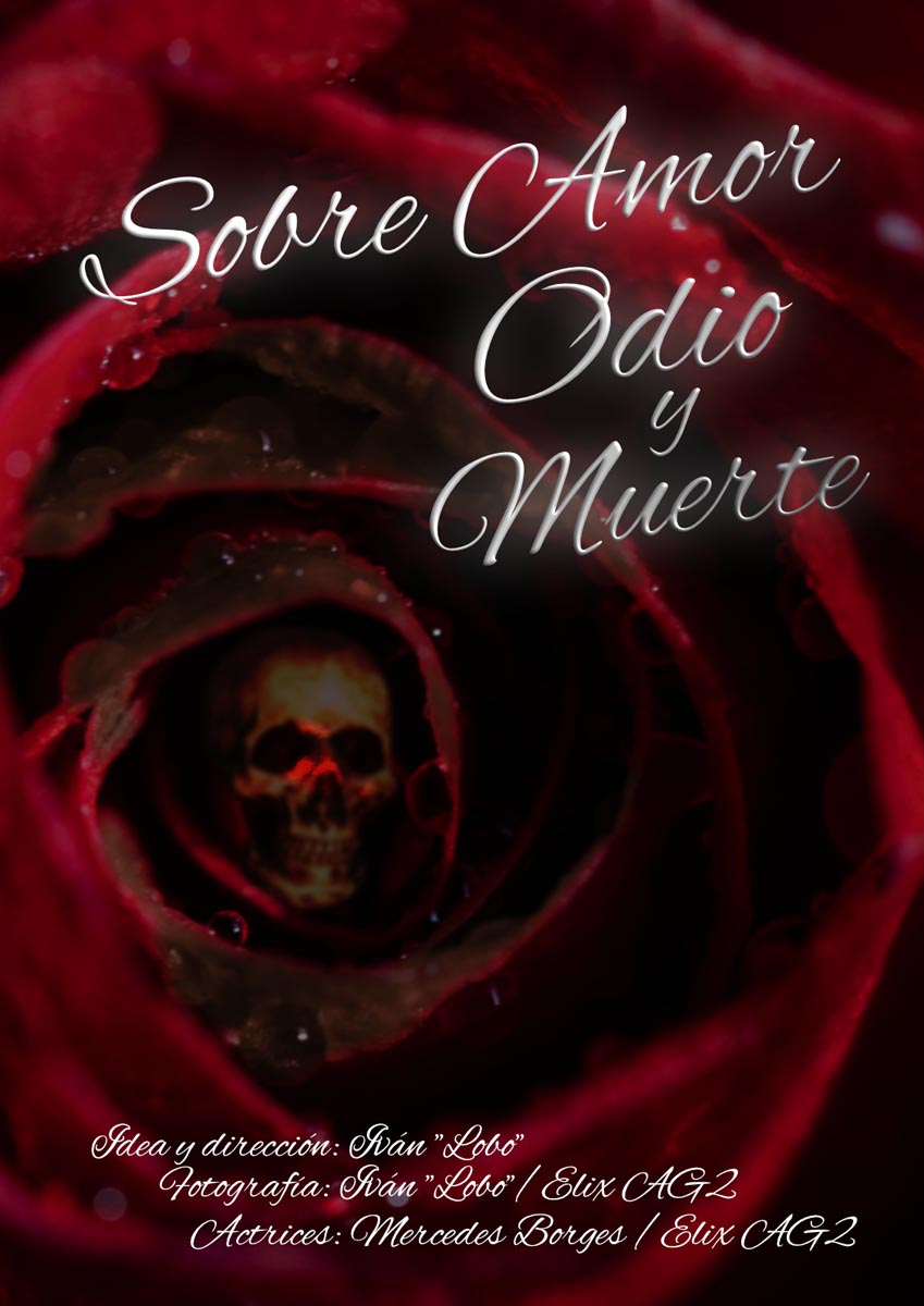 Póster del corto Sobre amor, odio y muerte