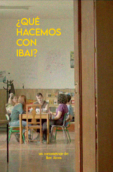 Póster del corto ¿Qué hacemos con Ibai?