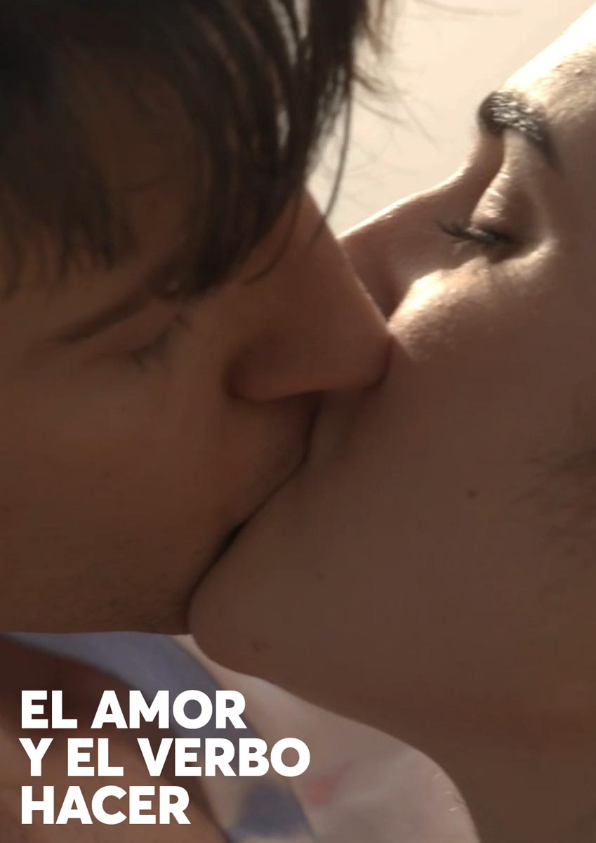 Póster del corto EL AMOR Y EL VERBO HACER