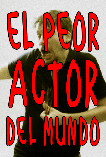 Póster del corto El peor actor del mundo