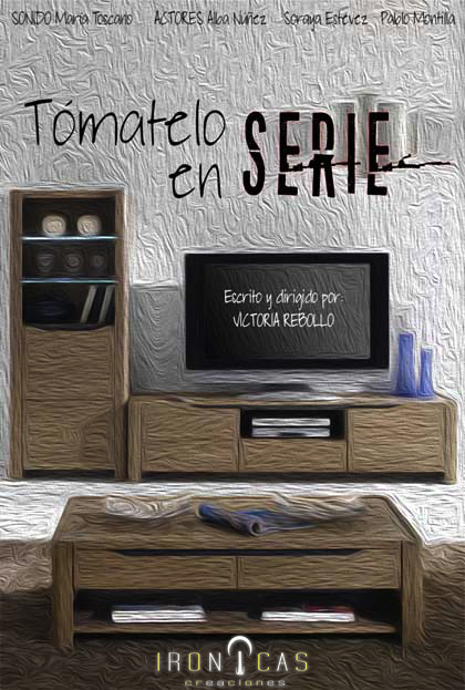 Póster del corto Tómatelo en serie