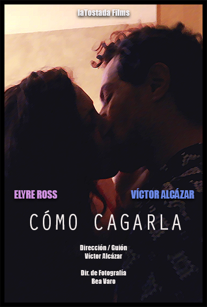 Póster del corto Cómo cagarla