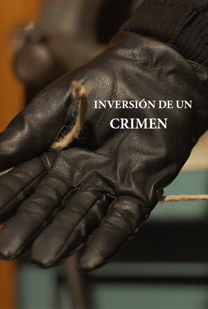 Póster del corto INVERSIÓN DE UN CRIMEN