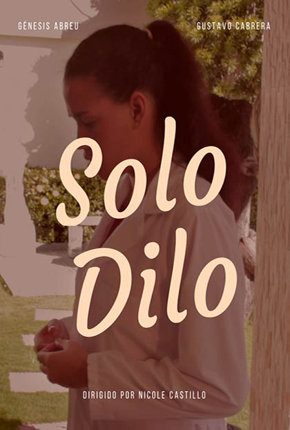 Póster del corto Solo Dilo