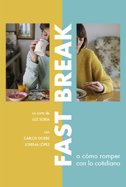 Póster del corto Fast Break (o cómo romper con lo cotidiano)