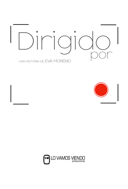 Póster del corto Dirigido por