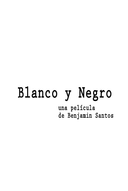 Póster del corto BLANCO Y NEGRO