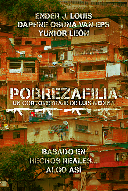 Póster del corto Pobrezafilia