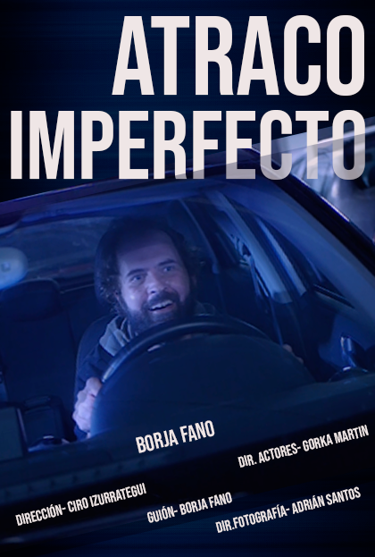 Póster del corto Atraco imperfecto