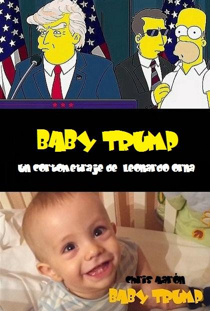 Póster del corto » BABY TRUMP «