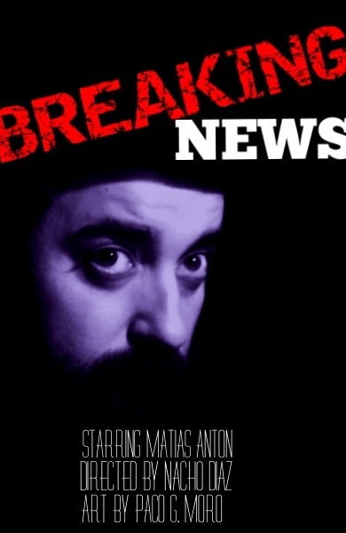 Póster del corto BREAKING NEWS (Rompiendo noticias)