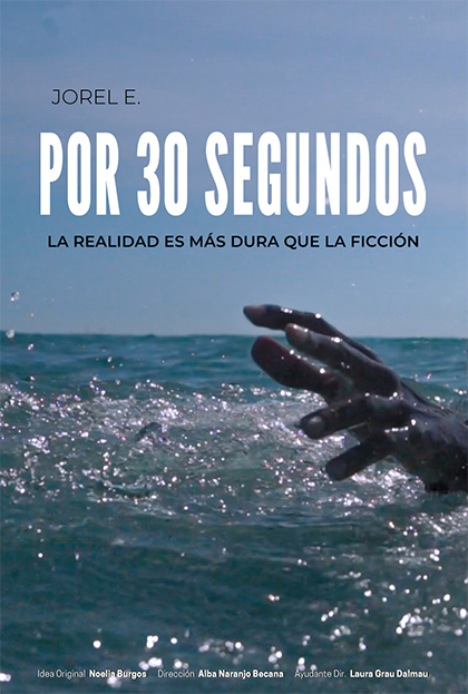 Póster del corto POR 30 SEGUNDOS