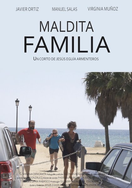 Póster del corto Maldita familia