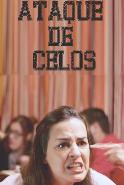 Póster del corto ATAQUE DE CELOS