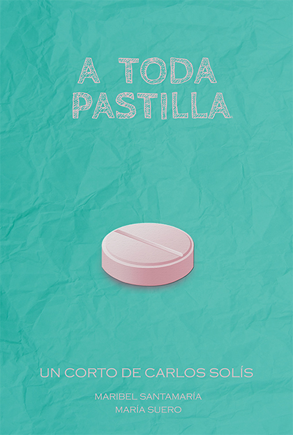 Póster del corto A Toda Pastilla