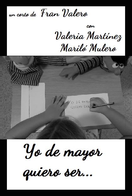 Póster del corto Yo de mayor quiero ser…