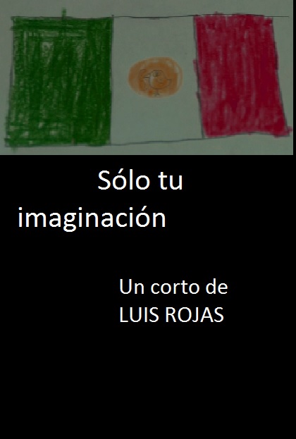 Póster del corto Sólo tu imaginación