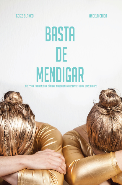 Póster del corto Basta de Mendigar