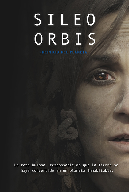 Póster del corto SILEO ORBIS (Reinicio del Planeta).