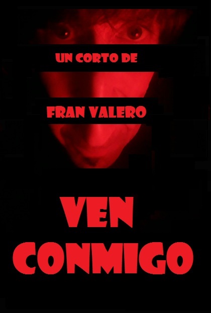 Póster del corto VEN CONMIGO