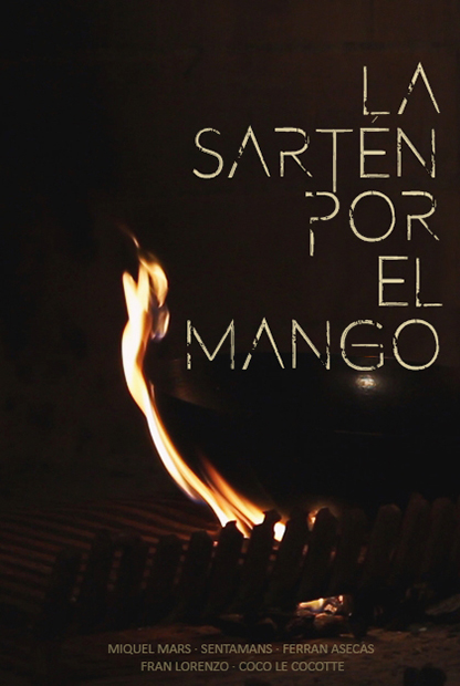 Póster del corto La Sartén por el Mango