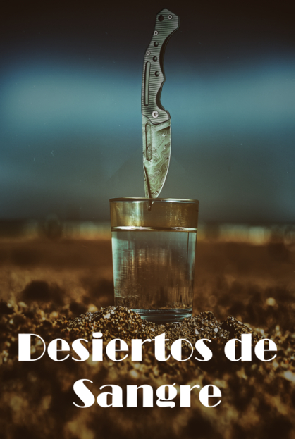 Póster del corto Desiertos de Sangre