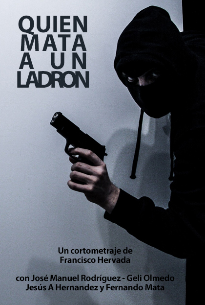 Póster del corto Quién mata a un ladrón…