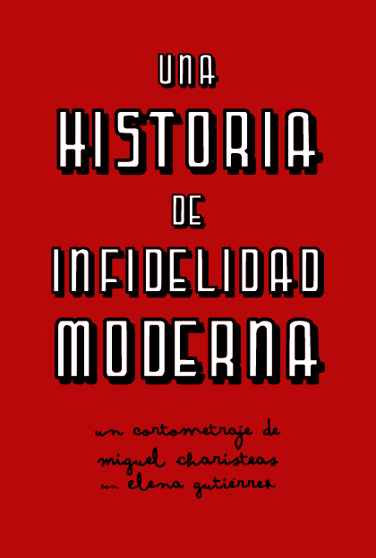 Póster del corto Una historia de infidelidad moderna