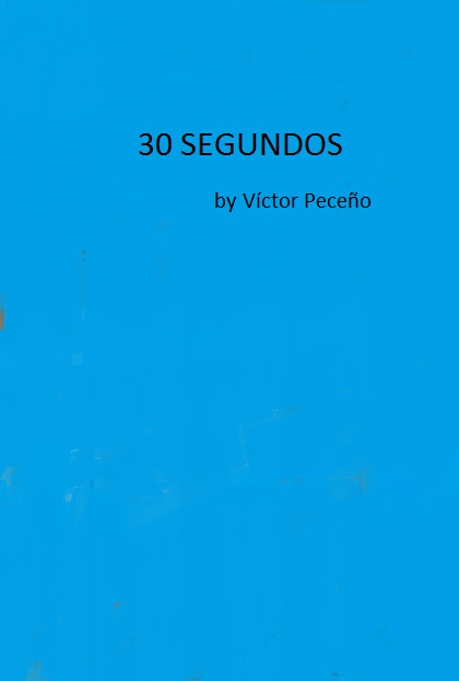 Póster del corto 30 segundos