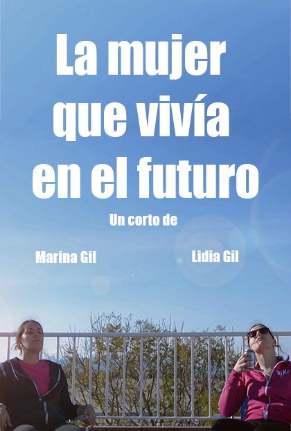 Póster del corto La mujer que vivía en el futuro