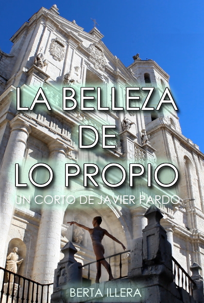 Póster del corto La belleza de lo propio