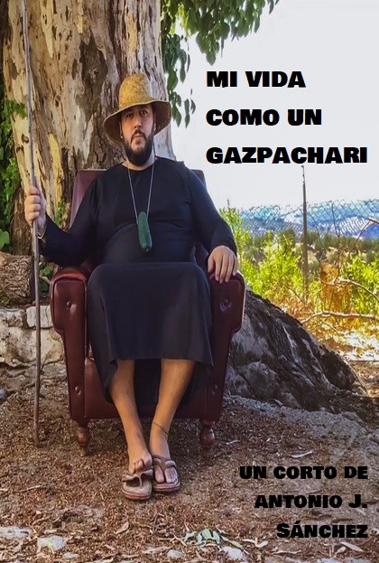 Póster del corto Mi vida como un gazpachari