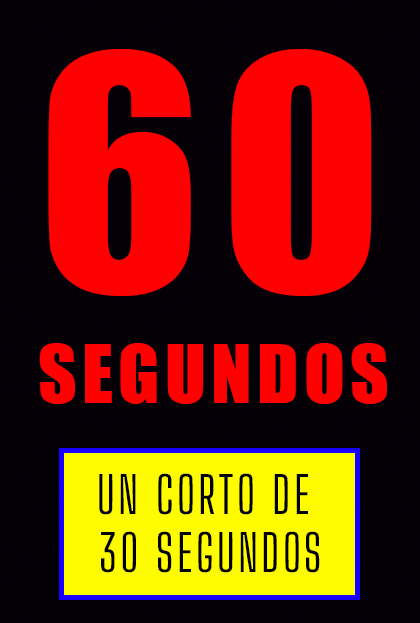 Póster del corto 60 segundos