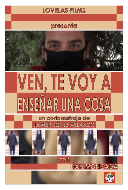 Póster del corto Ven, te voy a enseñar una cosa.