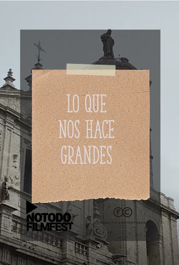 Póster del corto LO QUE NOS HACE GRANDES