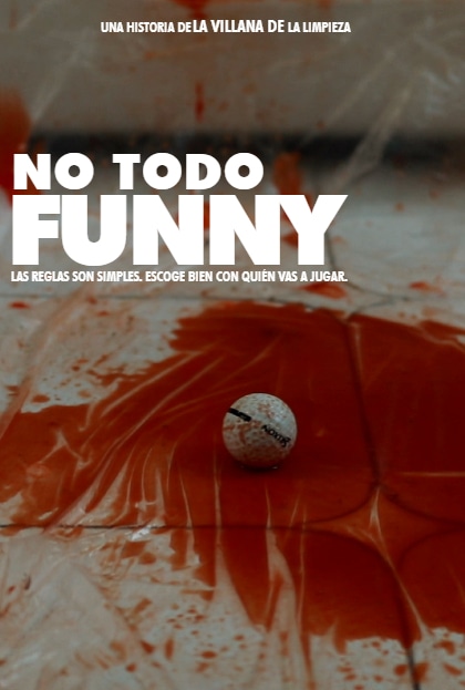 Póster del corto NO TODO FUNNY