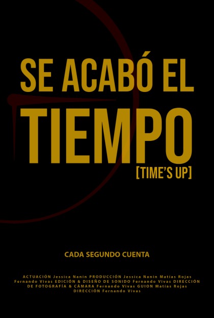 Póster del corto EL TIEMPO SE ACABÓ [Time’s Up]