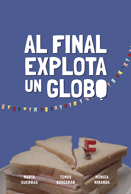 Póster del corto Al final explota un globo