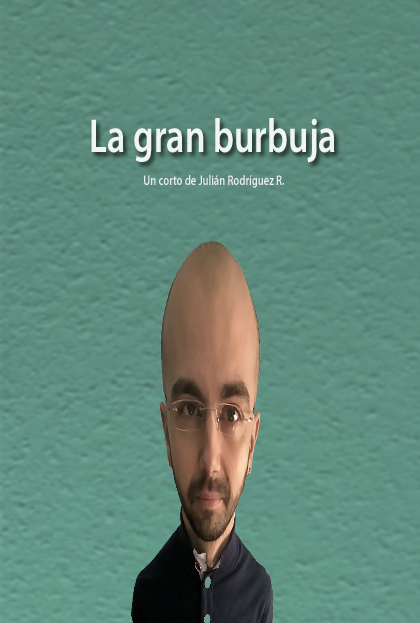 Póster del corto La gran burbuja