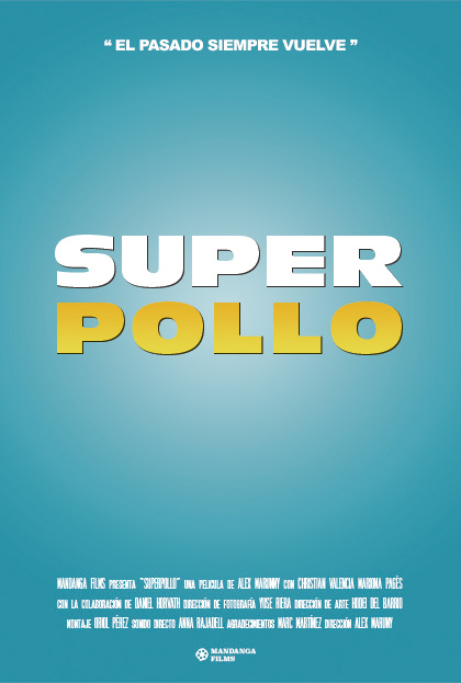 Póster del corto SUPER POLLO