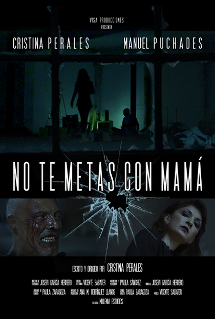 Póster del corto NO TE METAS CON MAMÁ.