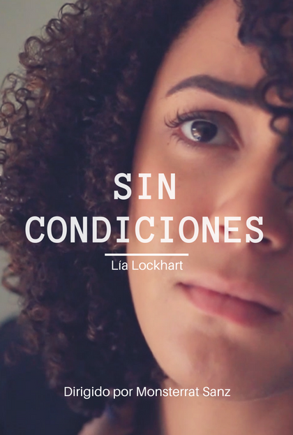 Póster del corto Sin Condiciones