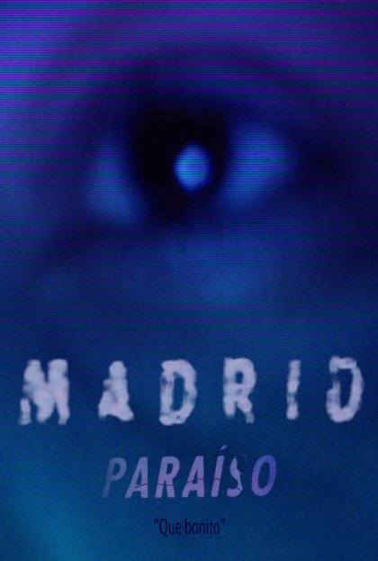 Póster del corto MADRID.PARAÍSO.