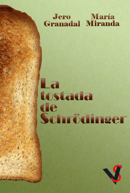 Póster del corto La tostada de Schrodinger