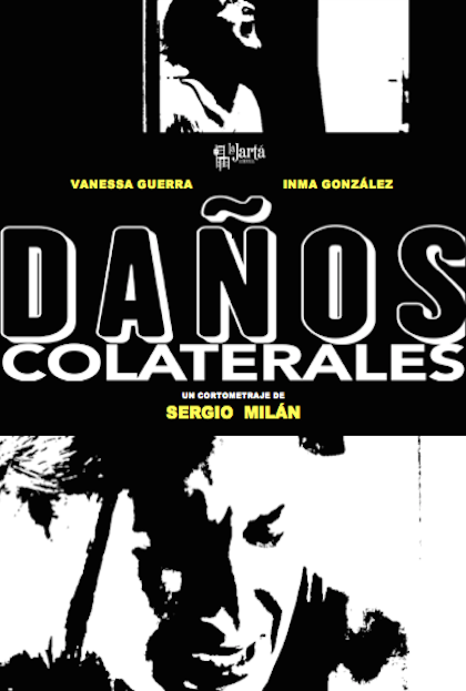 Póster del corto DAÑOS COLATERALES