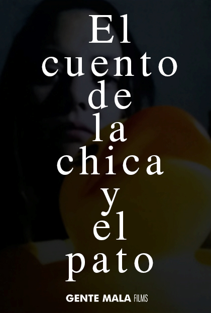 Póster del corto El cuento de la Chica y el Pato